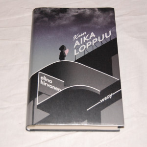 Elina Hirvonen Kun aika loppuu